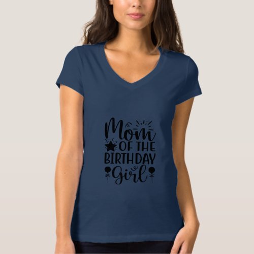 Birhday Mother T_Shirt
