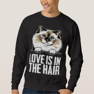 Birman cat  Birman  Birman mother  1 Sweatshirt
