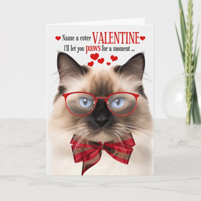 Birman Cat Lover Feline Humor Valentine's Day Holiday Card (Front)
