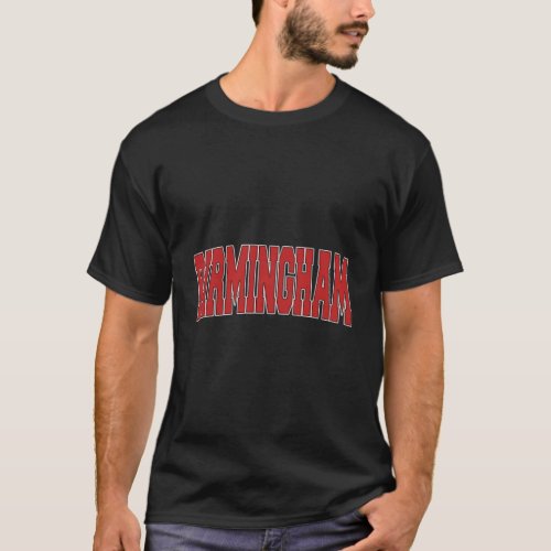 Birmingham Al Alabama Varsity Style Usa Vintage Sp T_Shirt