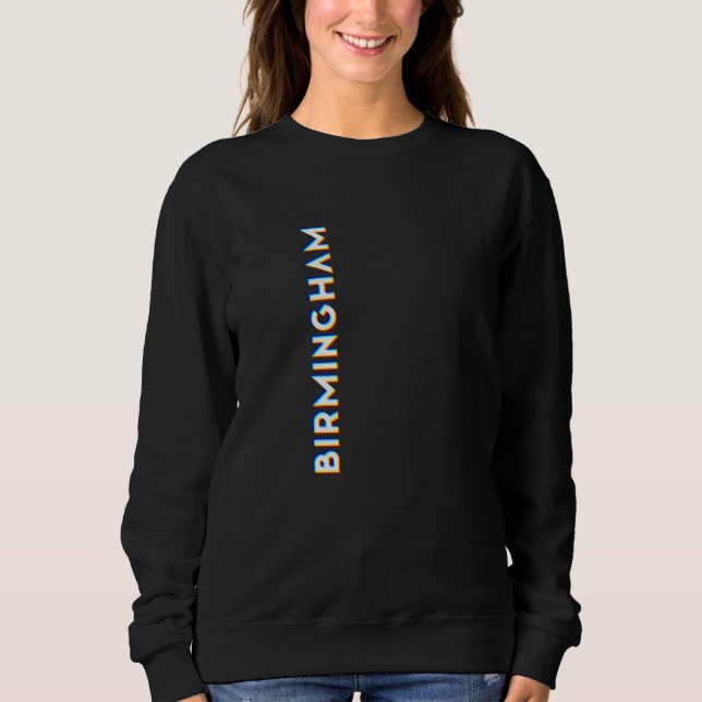 Birmingham Alabama CMYK Glitch Type Sweatshirt (Front)