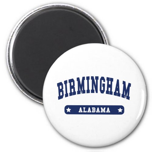 Birmingham Alabama College Style t shirts Magnet