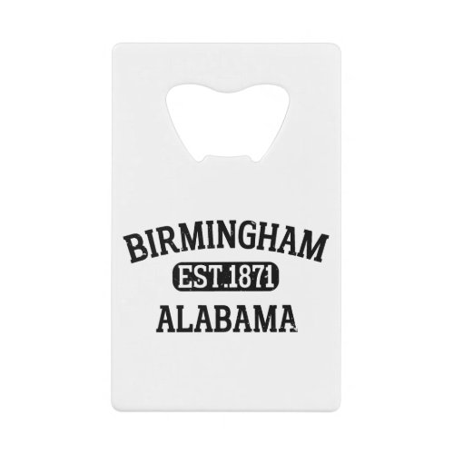 Birmingham Alabama Vintage Credit Card Bottle Opener