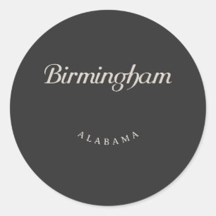 Birmingham Alabama White Font Classic Round Sticker