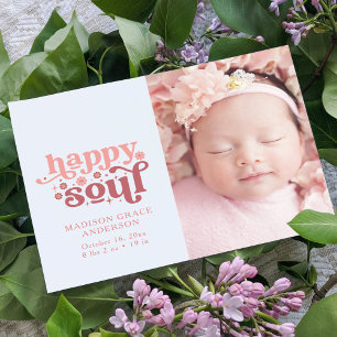 Birth Announcement Photo Postcard   Happy Soul