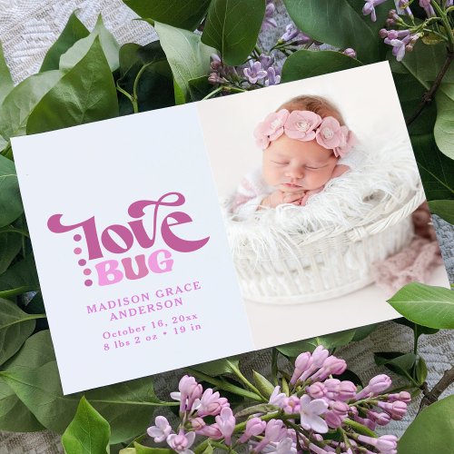 Birth Announcement Photo Postcard  Love Bug