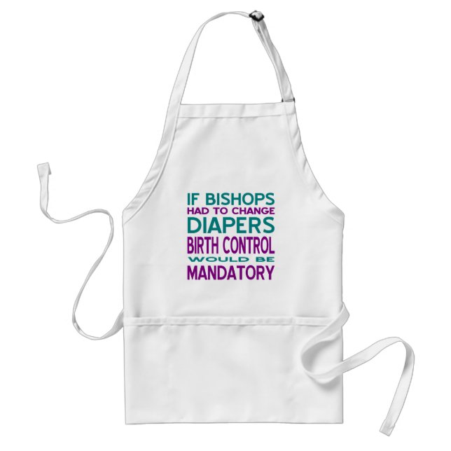 Birth Control Mandatory 2 Adult Apron (Front)