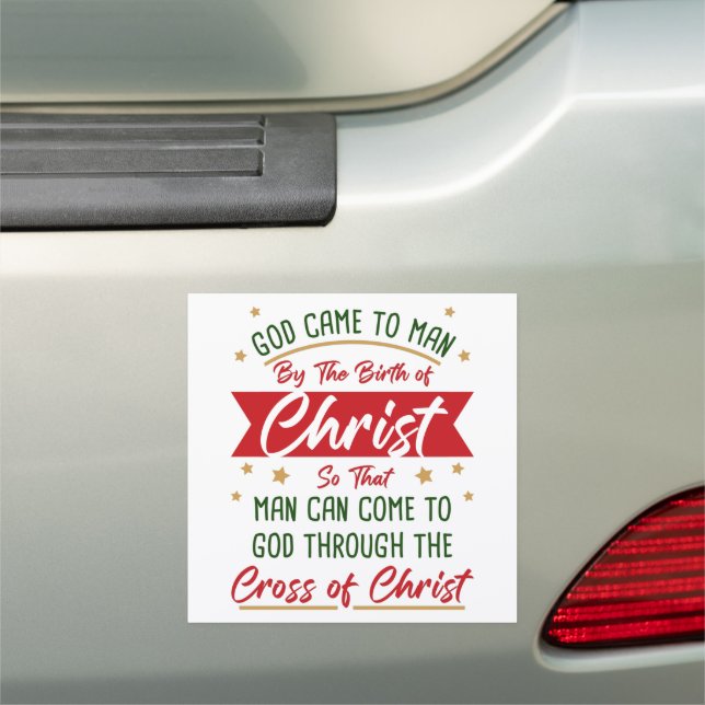 Birth & Cross of Jesus Christ Christmas Faith   Car Magnet (In Situ)