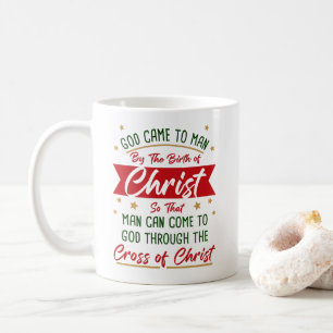 Birth & Cross of Jesus Christ Christmas Faith Coffee Mug