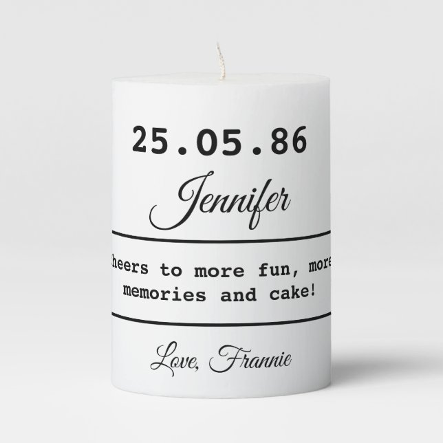 Birth Date Name Script Black White Chic Birthday Pillar Candle (Front)
