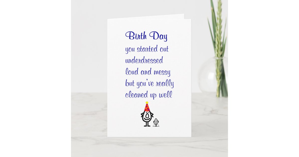 Birth Day A Funny Happy Birthday Poem Card Zazzle Com