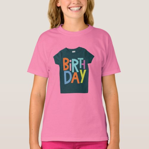 Birth Day T_Shirt