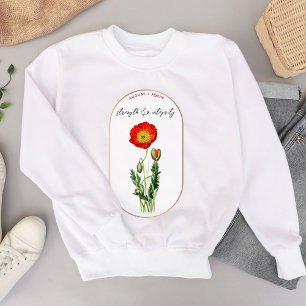 Birth Flower Month August Birthday Poppy  Sweatshirt