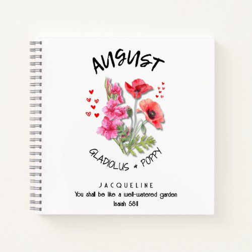 Birth Month Flower AUGUST Christian Birthday Notebook