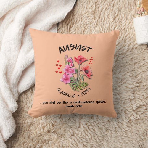 Birth Month Flower AUGUST Custom Christian Peach Throw Pillow