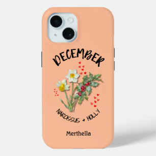 Birth Month Flower DECEMBER Custom Name PEACH iPhone 15 Case