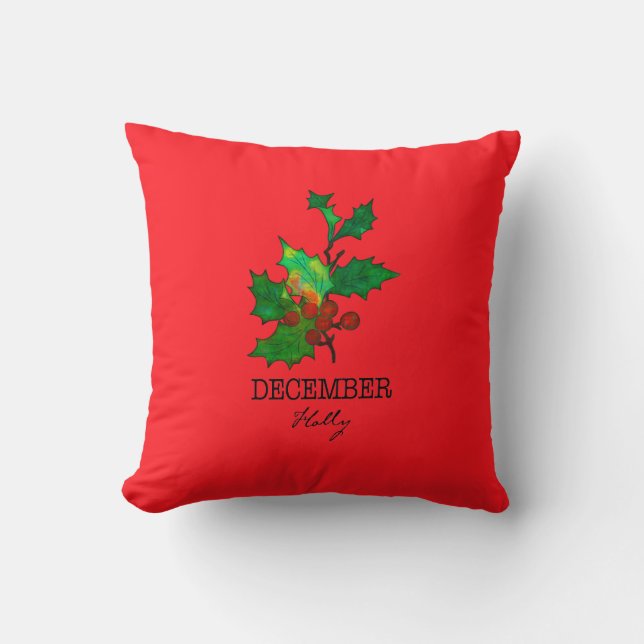 Birth Month Flower December Holly Throw Pillow (Front)