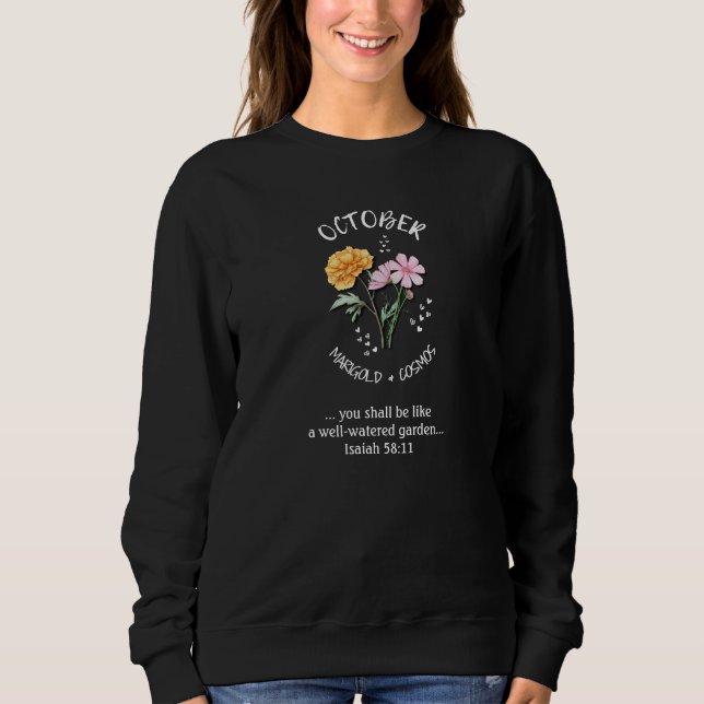 Birth Month Flower OCTOBER Christian Sweatshirt (Front)