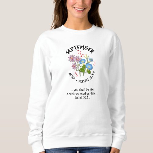 Birth Month Flower SEPTEMBER Christian Sweatshirt