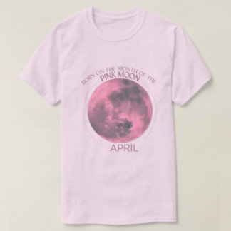 Birth Moon T-shirt Design |April |Pink Moon