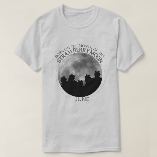 Birth Moon T_shirt Design June Strawberry Moon