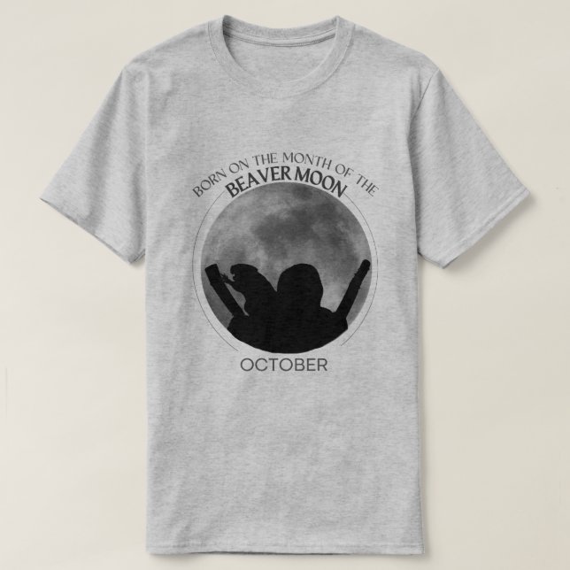 Birth Moon T-shirt Design |October |Beaver Moon (Design Front)