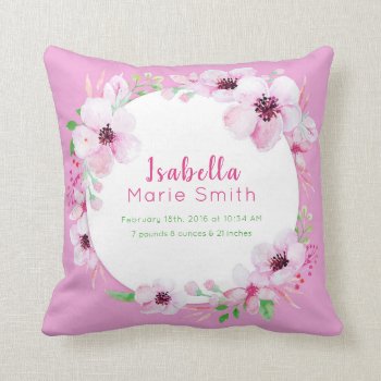 Birth Stats Elegant Floral Girl Nursery Pillow by Kookyburra at Zazzle
