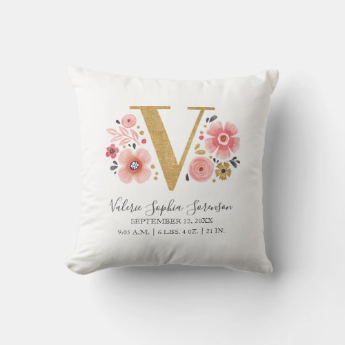 Birth Stats Letter V Pink Floral Monogram Initial Throw Pillow