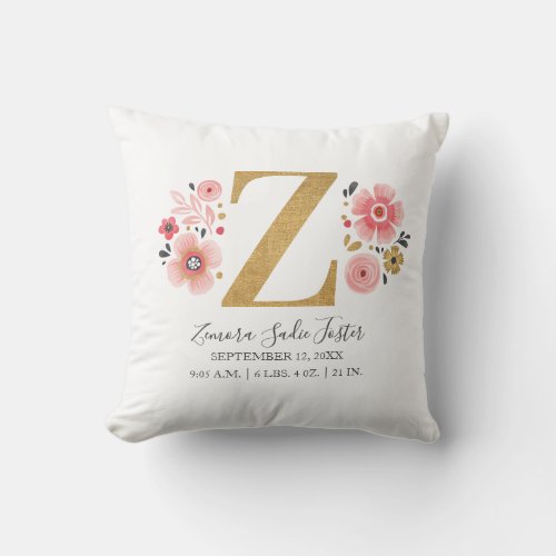 Birth Stats Letter Z Pink Floral Monogram Initial Throw Pillow