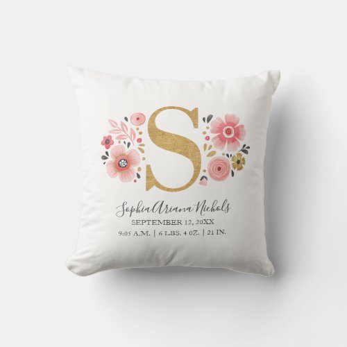 Birth Stats Pink Floral Monogram Initial Letter S Throw Pillow