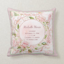 Birth Stats Vintage Pink Rose Nursery Throw Pillow