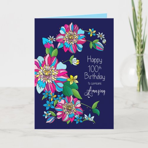 Birthday 100th  Bright Bold  Colorful Flowers Card