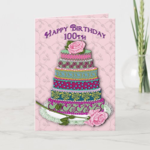 BIRTHDAY _ 100th _ ROSES ON DECORATED CAKE Card