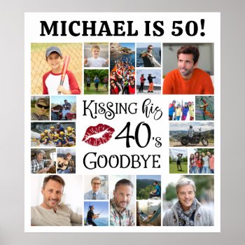 Birthday 24 Photos Kissing His Decade Goodbye Poster by MakeItAboutYou at Zazzle
