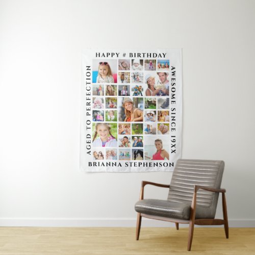 Birthday 33 Photo Collage Party Backdrop - Easily create a photo collage wall hanging tapestry for any age birthday party backdrop decor with 33 pictures of memories through the years to celebrate him or her. All text is editable to make your own and personalize with  your custom text. The sample shows HAPPY # BIRTHDAY, AGED TO PERFECTION, AWESOME SINCE YEAR and NAME. PHOTO TIP:  For fastest/best results, choose photos with the subject in the middle and/or pre-crop it to a square shape BEFORE uploading and use the CHANGE tab in the PERSONALIZE section. NOTE that pixelation/blurry warnings may occur due to enlarging your photos and you may want to resize your original photo using a free online photo resizing service or the designer may help you. CHANGES:  Change the background color, choose a styled graphics background or change the text font style, size, color or placement by clicking on CUSTOMIZE FURTHER in the PERSONALIZE section for a custom look. Contact the designer via Zazzle Chat or makeitaboutyoustore@gmail.com if you'd like this design modified or on another product.