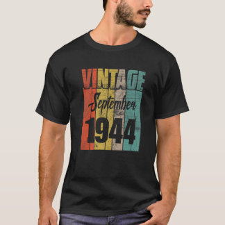 Birthday 365 Vintage September 1944 Birthday Gifts T-Shirt