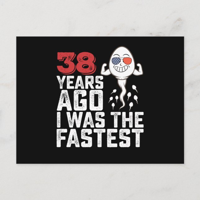 Birthday 38 Years Ago I Was The Fastest Postcard (Front)