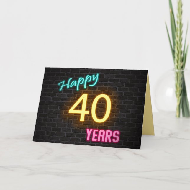 Birthday 40 neon sign on brick card (Front)