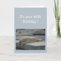 Birthday 40th Fun Age Humor Polar Bear Animal
