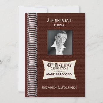 Birthday 40th Invitation  Appointment Book   Photo Invitation by TrudyWilkerson at Zazzle