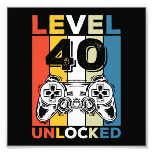 Birthday 40th Level Unlocked 40 Gaming Vintage Photo Print