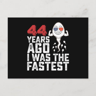 Birthday 44 Years Ago I Was The Fastest Postcard