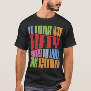 Birthday 50 T-Shirt