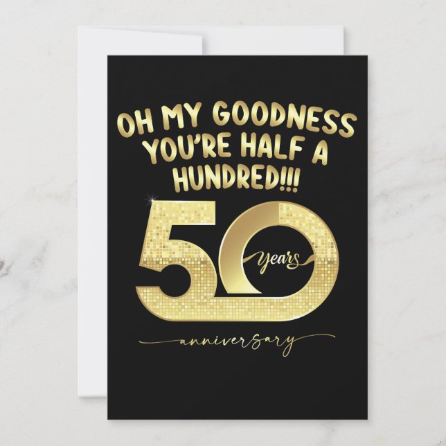 Birthday 50th Oh My Goodness Youre Half A Hundred Invitation (Front)