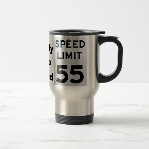 Birthday 55 Speed Limit Sign _ Travel Mug