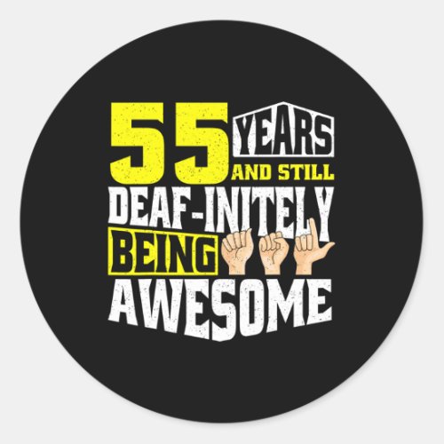 Birthday 55 Yeaars Of Being Awesome  Classic Round Sticker