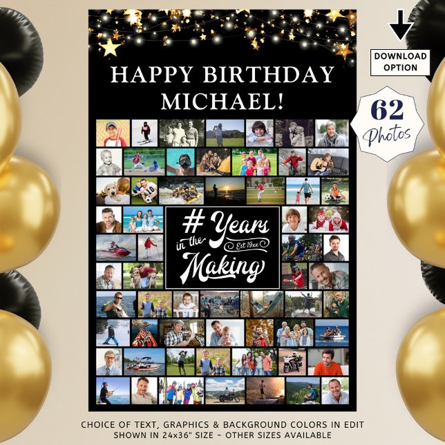 Birthday 62 Photo Collage # Years in the Making Poster (Creator Uploaded)