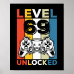 Birthday 69th Level Unlocked 69 Gaming Vintage Poster<br><div class="desc">Birthday 69th Level Unlocked 69 Gaming Vintage</div>