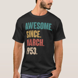 Birthday 70th Decoration March 70 Years Old Vintag T-Shirt