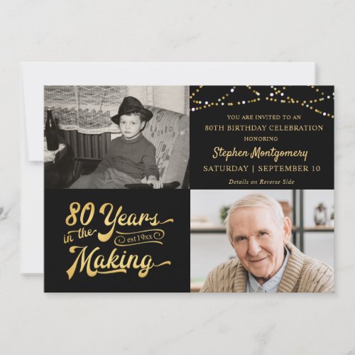 Birthday 80 Years in the Making Black Gold 2 Photo Invitation